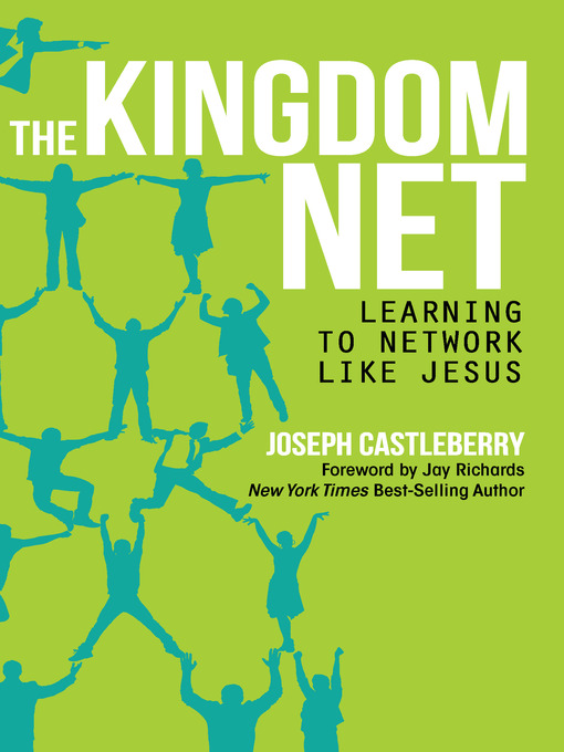 Title details for The Kingdom Net by Joseph Castleberry - Available